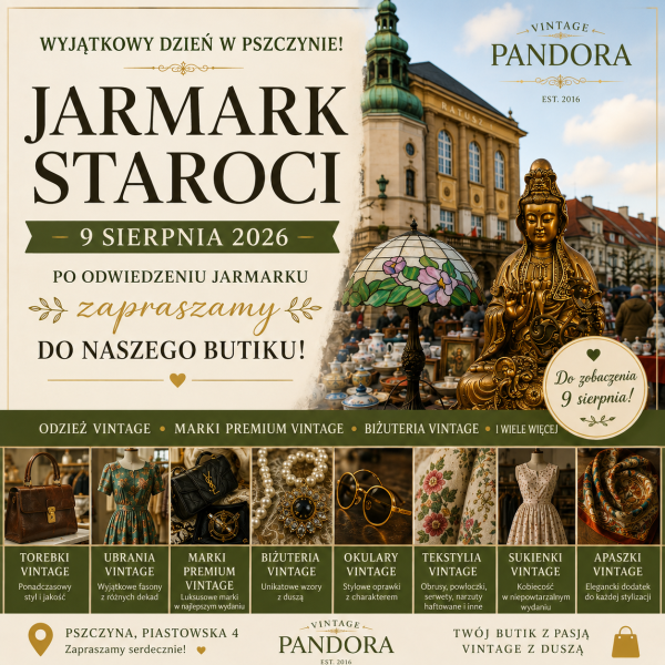 Jarmark Staroci w Pszczynie 9 sierpnia. Baner Vintage Pandora przy ul. Piastowskiej 4 z odzieżą vintage, sukienkami vintage, markami premium, torebkami vintage, biżuterią vintage, okularami vintage, apaszkami oraz haftowanymi tekstyliami vintage.